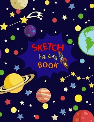 Book cover for Sketch Book For Kids