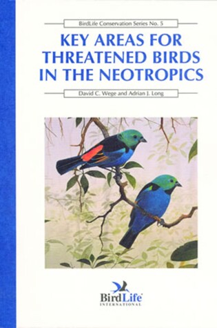 Cover of Key Areas for Threatened Birds in the Neotropics