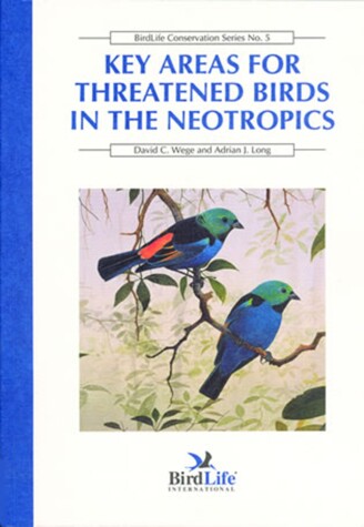 Cover of Key Areas for Threatened Birds in the Neotropics