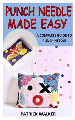 Book cover for Punch Needle Made Easy