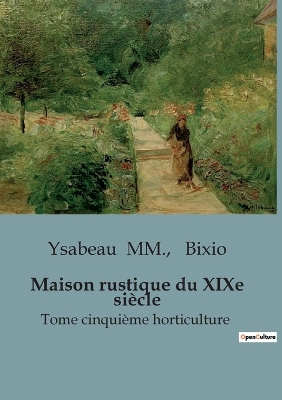 Book cover for Maison rustique du XIXe si�cle