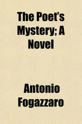 Cover of The Poet's Mystery; A Novel