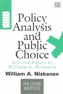 Cover of Policy Analysis and Public Choice - Selected Papers by William A. Niskanen