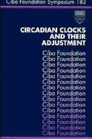 Cover of Circadian Clocks and Their Adjustment
