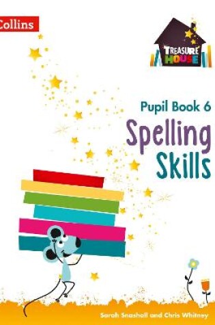 Cover of Spelling Skills Pupil Book 6