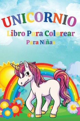 Cover of Unicornio - Libro Para Colorear Para Niñas