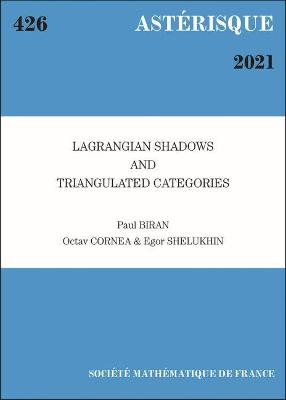 Book cover for Lagrangian Shadows and Triangulated Categories