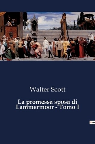 Cover of La promessa sposa di Lammermoor - Tomo I