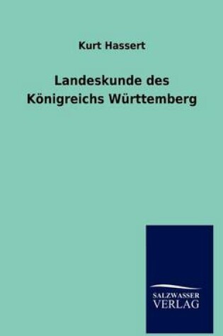 Cover of Landeskunde Des K Nigreichs W Rttemberg