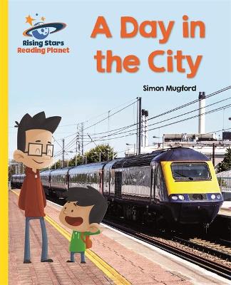 Cover of Reading Planet - A Day in the City - Yellow: Galaxy