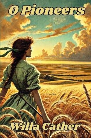 Cover of O Pioneers(Illustrated)