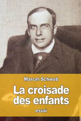 Cover of La Croisade Des Enfants