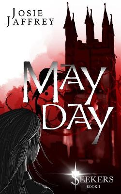 May Day by Josie Jaffrey