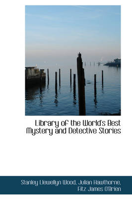 Book cover for Library of the World's Best Mystery and Detective Stories