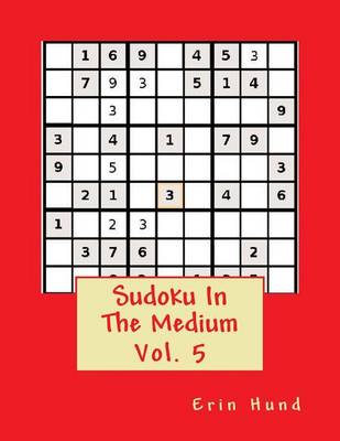 Book cover for Sudoku In The Medium Vol. 5