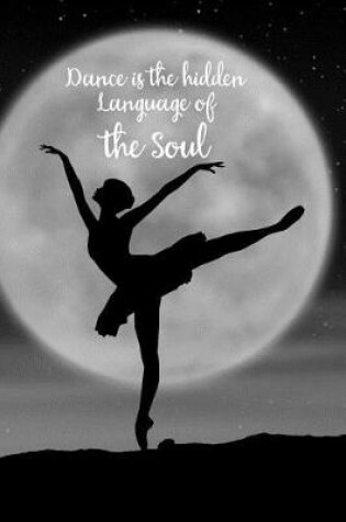 Cover of Dance Is the Hidden Language of the Soul