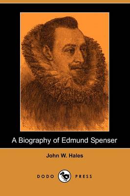 Book cover for A Biography of Edmund Spenser (Dodo Press)