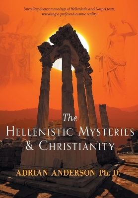 Book cover for The Hellenistic Mysteries & Christianity