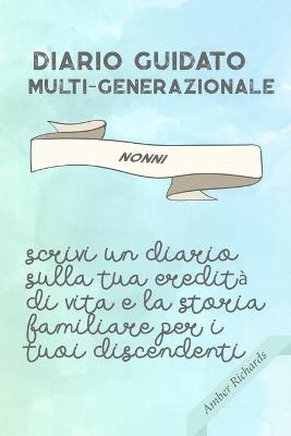 Book cover for Diario Guidato Multi-generazionale Nonni