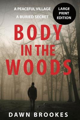 Book cover for Body in the Woods Large Print Edition