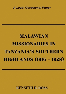 Book cover for Malawian Missionaries in Tanzania's Southern Highlands 1916-1928