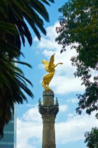 Cover of Angel Statue Independence Monument (Mexico City, Mexico)