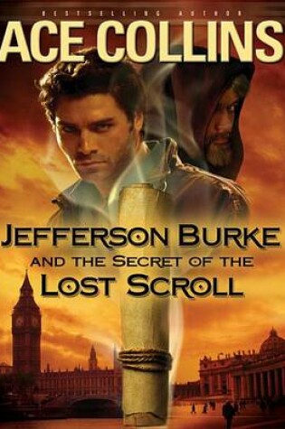 Cover of Jefferson Burke and the Secret of the Lost Scroll