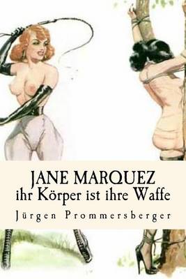 Book cover for Jane Marquez Ihr Korper Ist Ihre Waffe