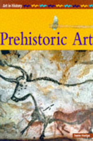 Cover of Art in History: Prehistoric Art Paperback