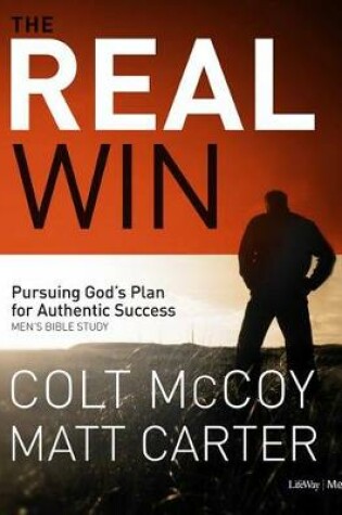 Cover of The Real Win: Pursuing God's Plan for Authentic Success - Leader Kit