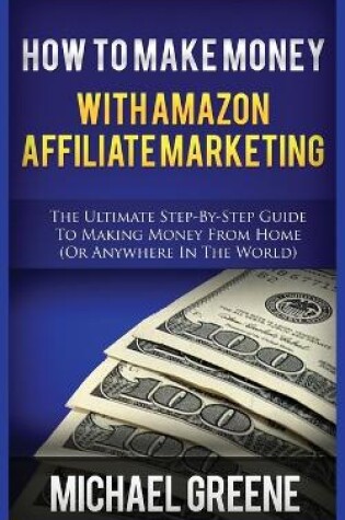 Cover of How to Make Money with Amazon Affiliate Marketing