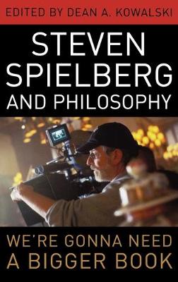 Book cover for Steven Spielberg and Philosophy