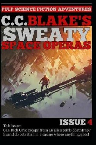 Cover of C. C. Blake's Sweaty Space Operas, Issue 4