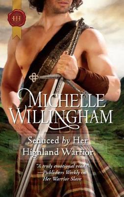 Book cover for Seduced by Her Highland Warrior