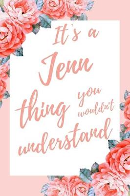 Book cover for It's a Jenn Thing You Wouldn't Understand