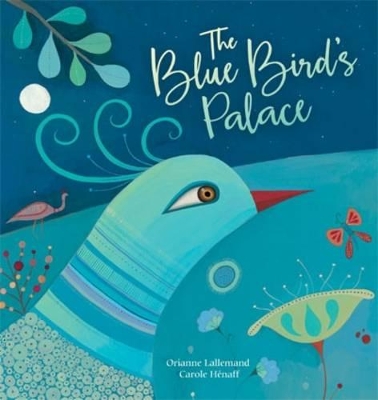 Book cover for The Blue Bird's Palace
