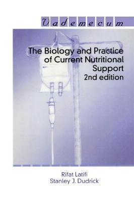 Book cover for The Biology and Practice of Current Nutritional Support