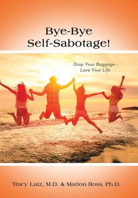 Book cover for Bye-Bye Self-Sabotage!