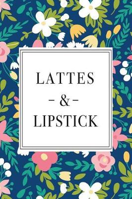 Book cover for Lattes and Lipstick