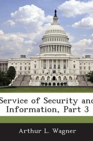 Cover of Service of Security and Information, Part 3