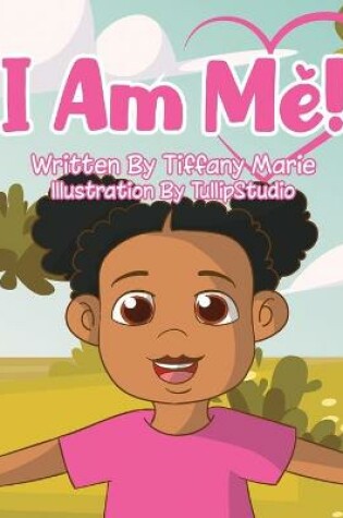Cover of I Am Me!
