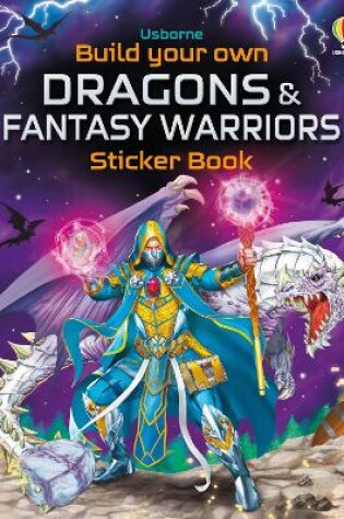 Cover of Build Your Own Dragons and Fantasy Warriors Sticker Book