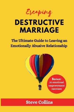 Cover of Escaping Destructive Marriage