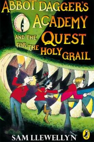 Cover of Abbot Dagger's Academy and the Quest for the Holy Grail
