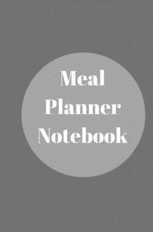 Cover of Meal Planner Notebook