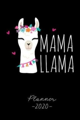 Cover of Mama Llama PLANNER 2020