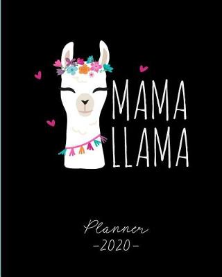 Book cover for Mama Llama PLANNER 2020