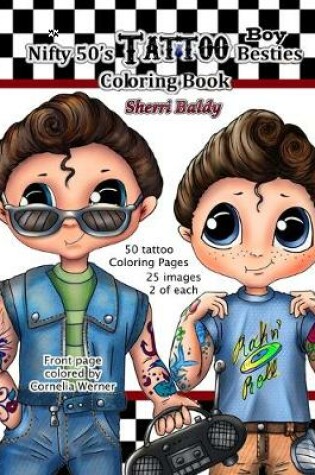 Cover of Nifty 50's Tattoo Boy Besties Coloring Book by Sherri Baldy