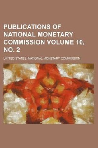 Cover of Publications of National Monetary Commission Volume 10, No. 2