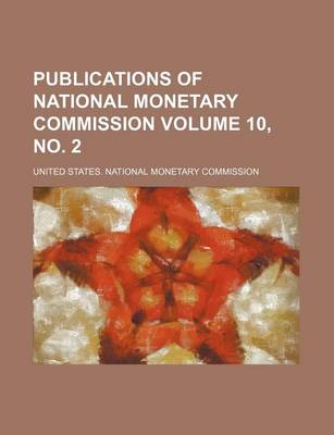 Book cover for Publications of National Monetary Commission Volume 10, No. 2